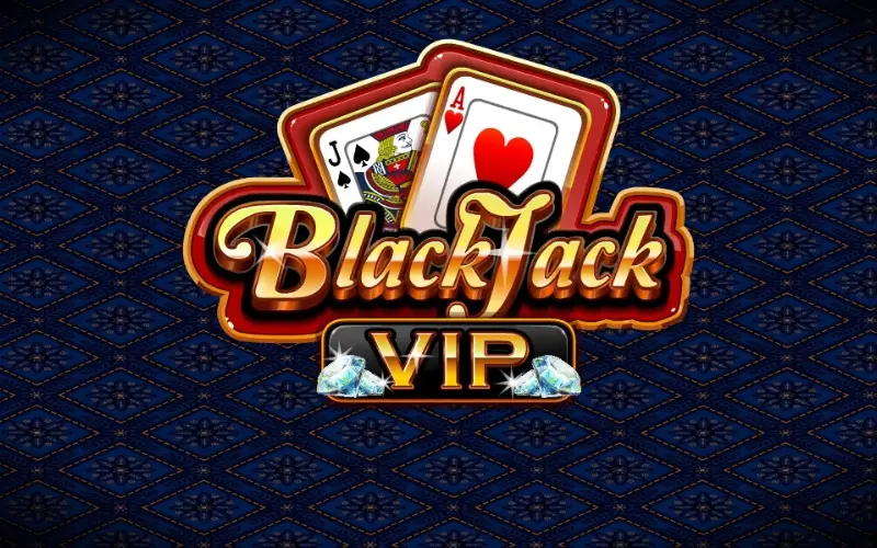 blackjack VIP